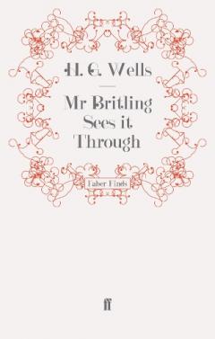 Mr Britling Sees it Through