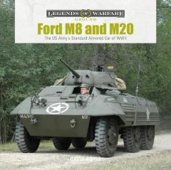 Coperta cărții Ford M8 and M20: The US Army's Standard Armored Car of WWII