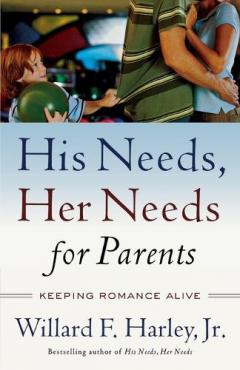 Coperta cărții His Needs, Her Needs for Parents