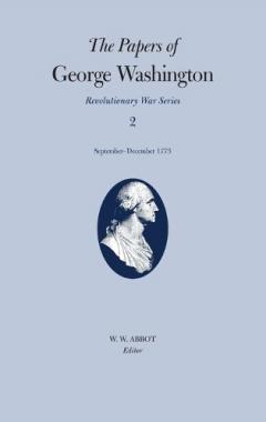 Papers of George Washington v.2; Revolutionary War Series;Sept.-Dec.1775