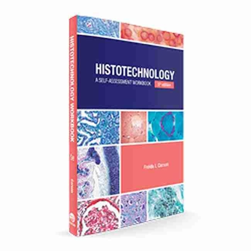Histotechnology: A Self-Assessment Workbook - Freida L. Carson