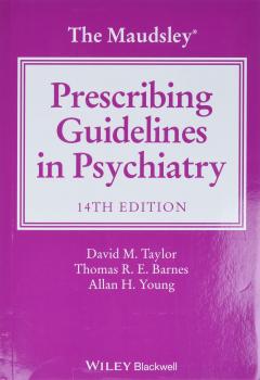 The Maudsley Prescribing Guidelines in Psychiatry