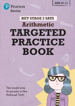 Coperta cărții Revise Key Stage 2 SATs Mathematics - Number, Ratio, Algebra - Targeted Practice