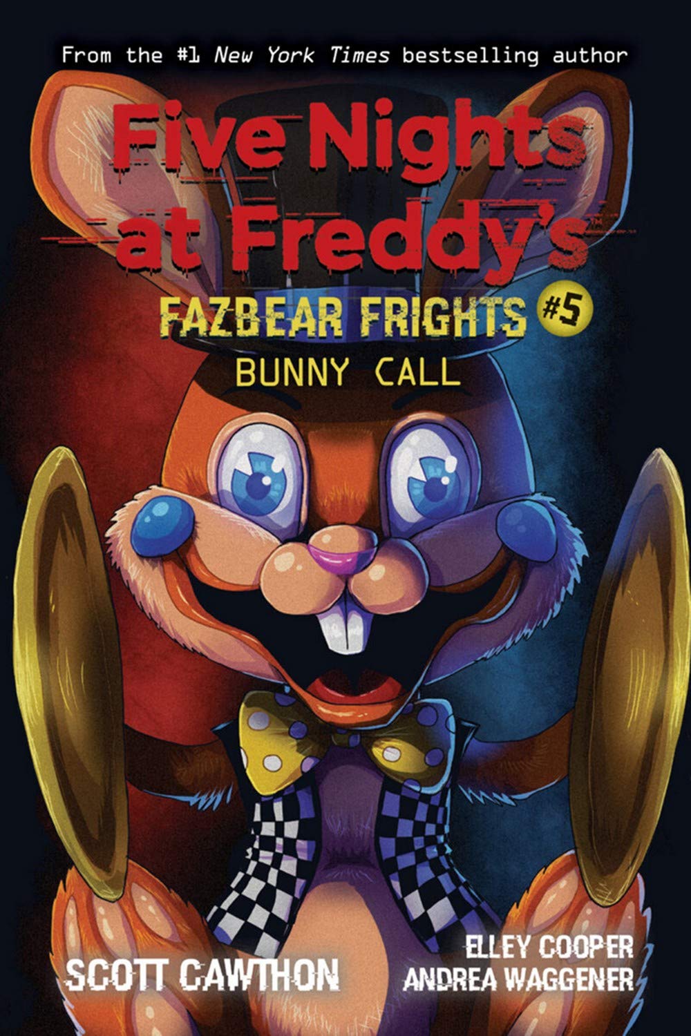 Five Nights at Freddy&#039;s - Fazbear Frights #5: Bunny Call