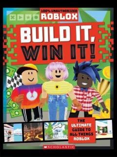 Coperta cărții Roblox: Build It, Win it! (100% Unofficial)