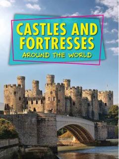Coperta cărții Castles and Fortresses Around the World