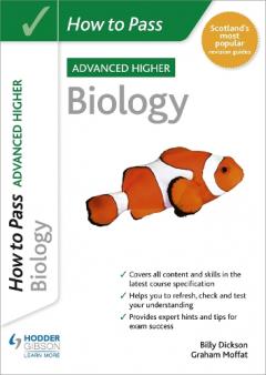 Coperta cărții How to Pass SQA Advanced Higher Biology