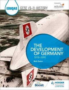 Coperta cărții Eduqas GCSE (9-1) History: The Development of Germany, 1919-1991