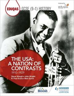 Coperta cărții Eduqas GCSE (9-1) History The USA: A Nation of Contrasts 1910-1929