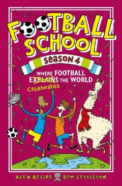 Coperta cărții Football School Season 4: Where Football Explains the World