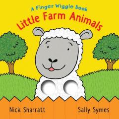 Coperta cărții Little Farm Animals: A Finger Wiggle Book