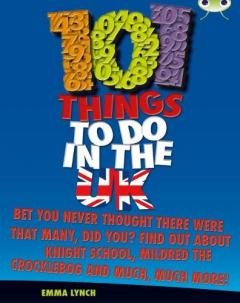 Coperta cărții Bug Club Independent Non Fiction Blue B 101 Things to do in the UK