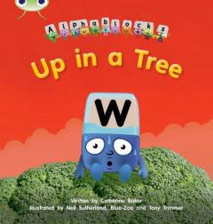 Bug Club Phonics Alphablocks Set 13 Up in a Tree