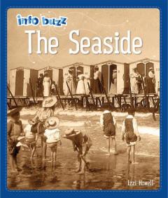 Coperta cărții INFO BUZZ HISTORY THE SEASIDE