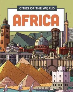 CITIES OF THE WORLD CITIES OF AFRI
