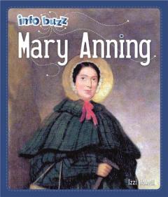 Coperta cărții INFO BUZZ FAMOUS PEOPLE MARY ANNIN