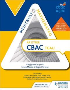 Coperta cărții Meistroli Mathemateg CBAC TGAU: Sylfaenol (Mastering Mathematics for WJEC GCSE: Foundation Welsh-language edition)