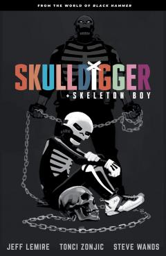 Skulldigger and Skeleton Boy 