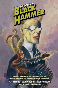Coperta cărții The World of Black Hammer - Volume 1