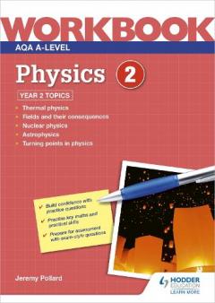 Coperta cărții AQA A-level Physics Workbook 2