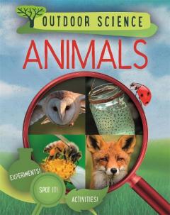 Coperta cărții Outdoor Science: Animals