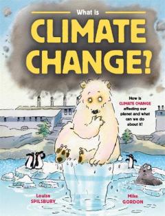 WHAT IS CLIMATE CHANGE