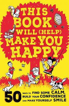 This Book Will (Help) Make You Happy