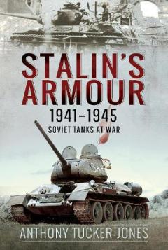 Coperta cărții Stalin's Armour, 1941-1945