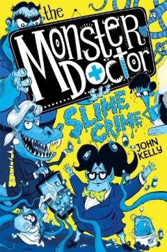 Coperta cărții Monster Doctor: Slime Crime