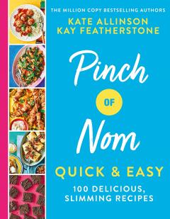 Pinch of Nom. Quick & Easy