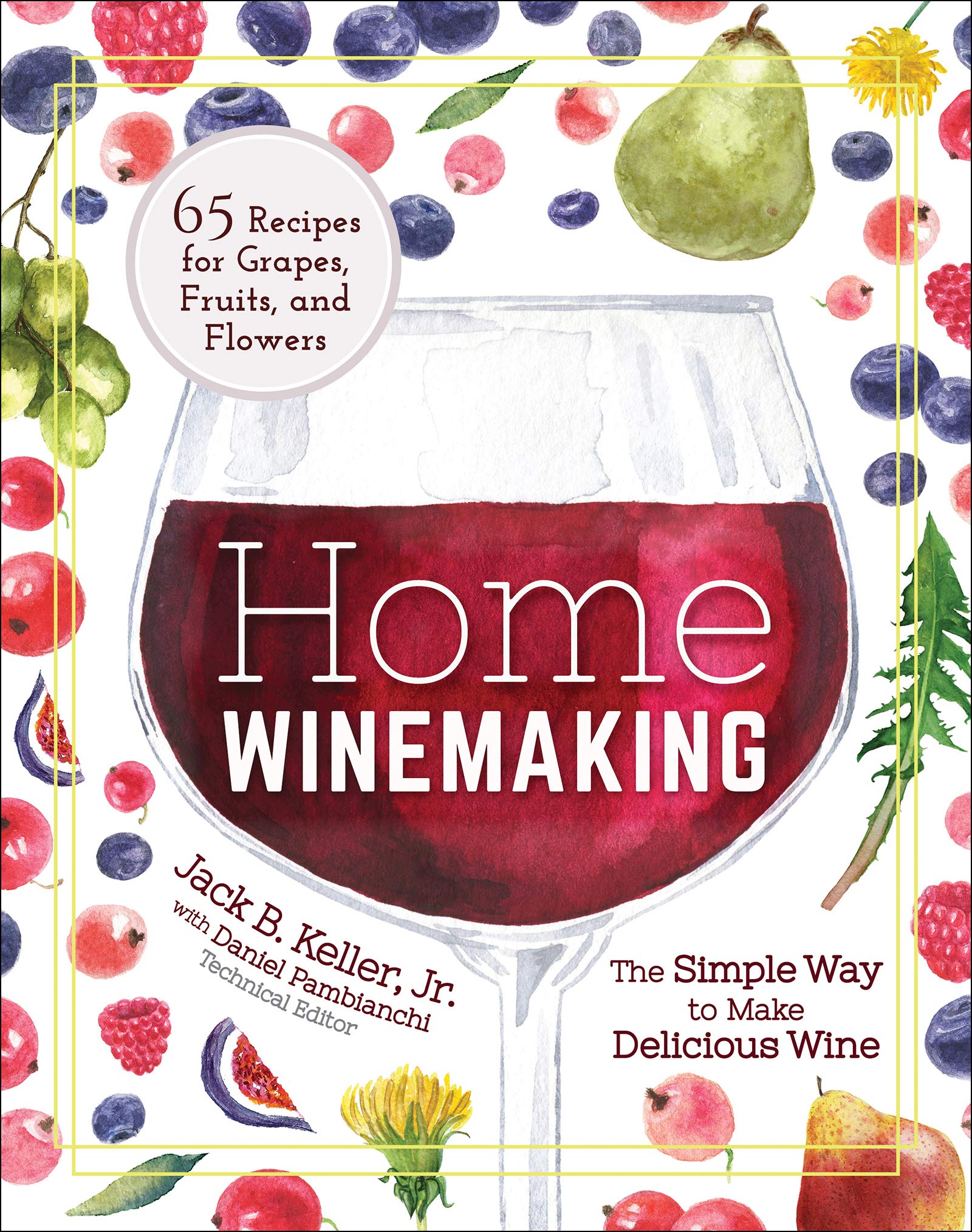 Home Winemaking Jack Keller