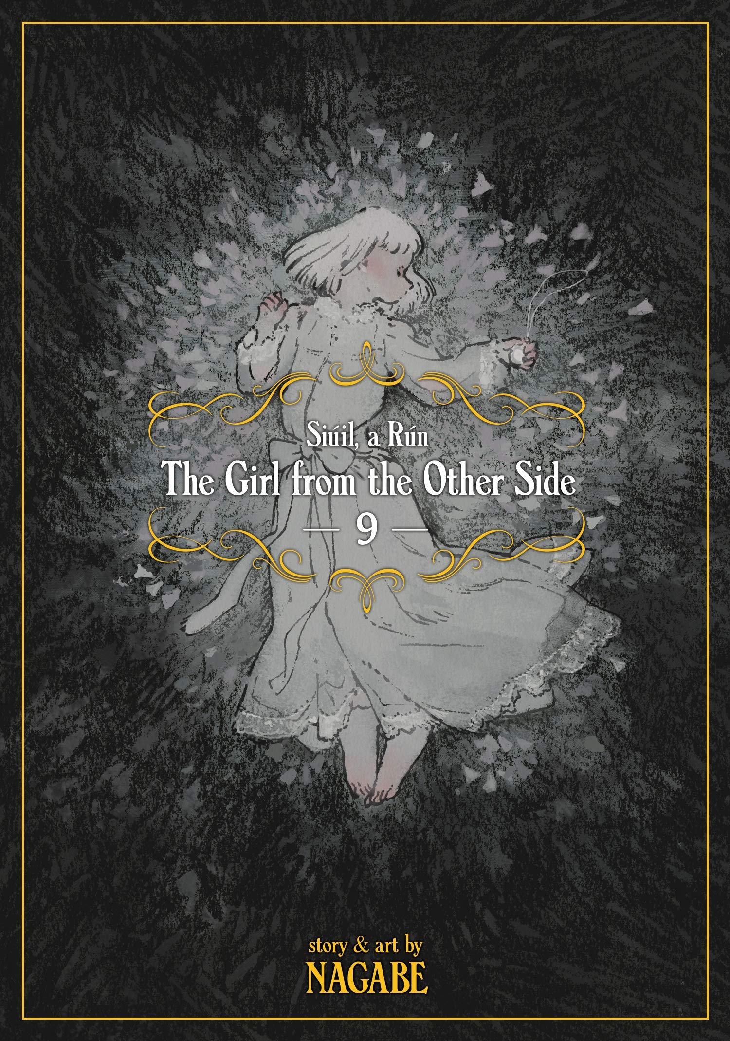 The Girl from the Other Side: Siuil, a Run. Volume 9
