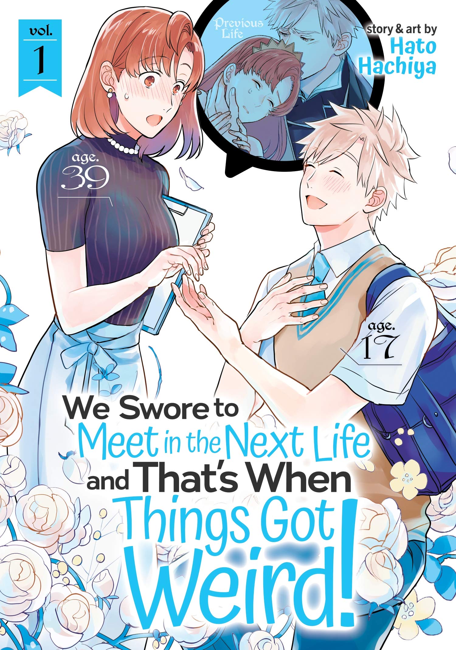 We Swore to Meet In the Next Life and That’s When Things Got Weird! - Volume 1