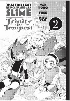That Time I Got Reincarnated as a Slime: Trinity in Tempest. Volume 2