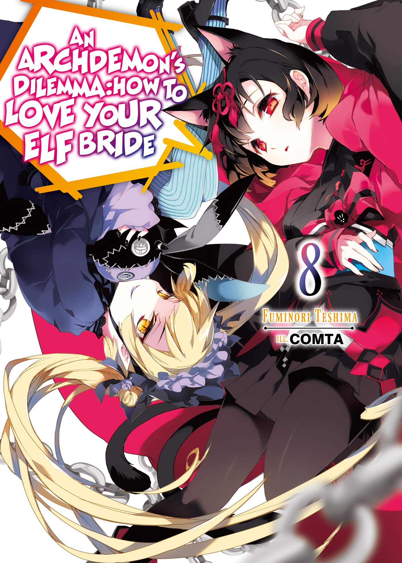 Archdemon&#039;s Dilemma: How to Love Your Elf Bride: Volume 8