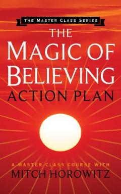 Coperta cărții Magic of Believing Action Plan (Master Class Series)