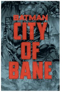 Batman: City of Bane