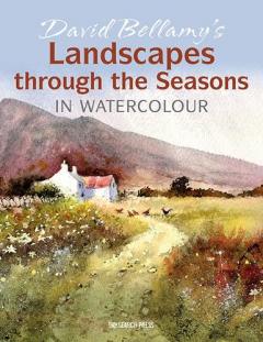 Coperta cărții David Bellamy's Landscapes through the Seasons in Watercolour