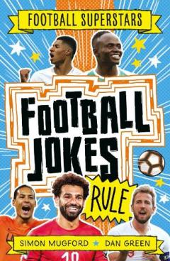 FOOTBALL SUPERSTARS JOKES RULE