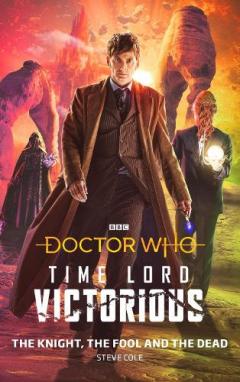 Coperta cărții Doctor Who: The Knight, The Fool and The Dead