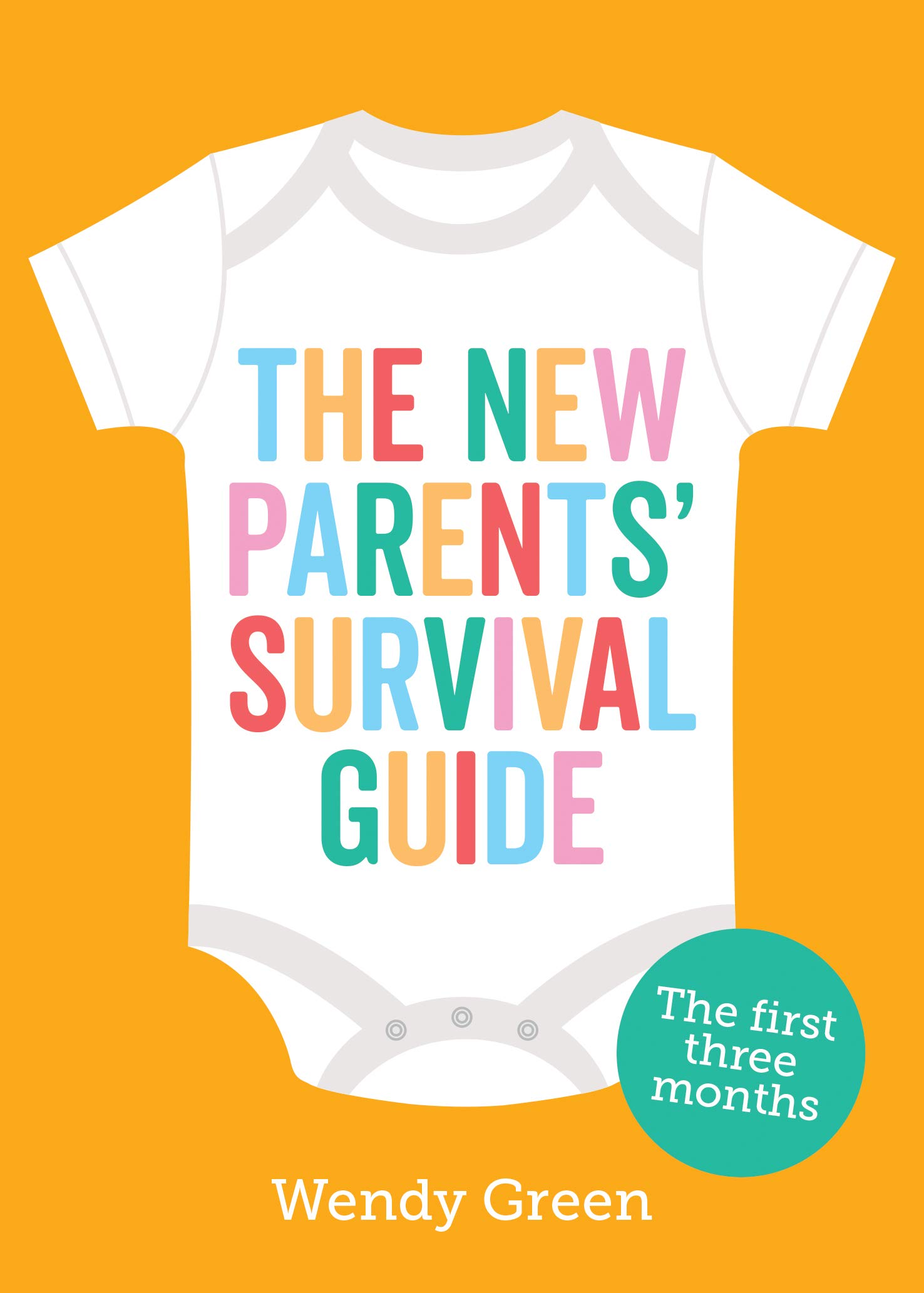 The New Parents&#039; Survival Guide