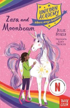 Coperta cărții Unicorn Academy: Zara and Moonbeam