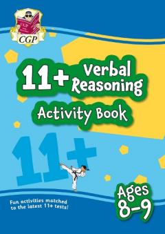 New 11+ Activity Book: Verbal Reasoning - Ages 8-9