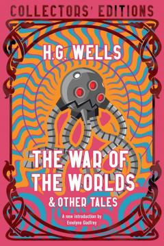 War of the Worlds & Other Tales