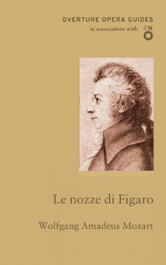Coperta cărții Le nozze di Figaro (The Marriage of Figaro)
