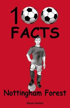 Coperta cărții Nottingham Forest - 100 Facts