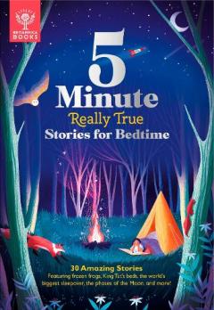 5-Minute Really True Stories for Bedtime