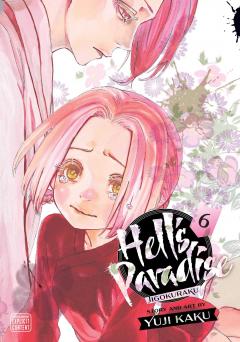 Hell’s Paradise: Jigokuraku - Volume 6