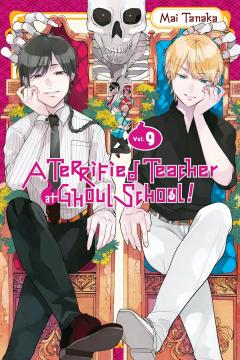 A Terrified Teacher at Ghoul School! - Volume 9