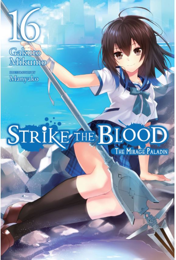 Strike the Blood (Light Novel) - Volume 16